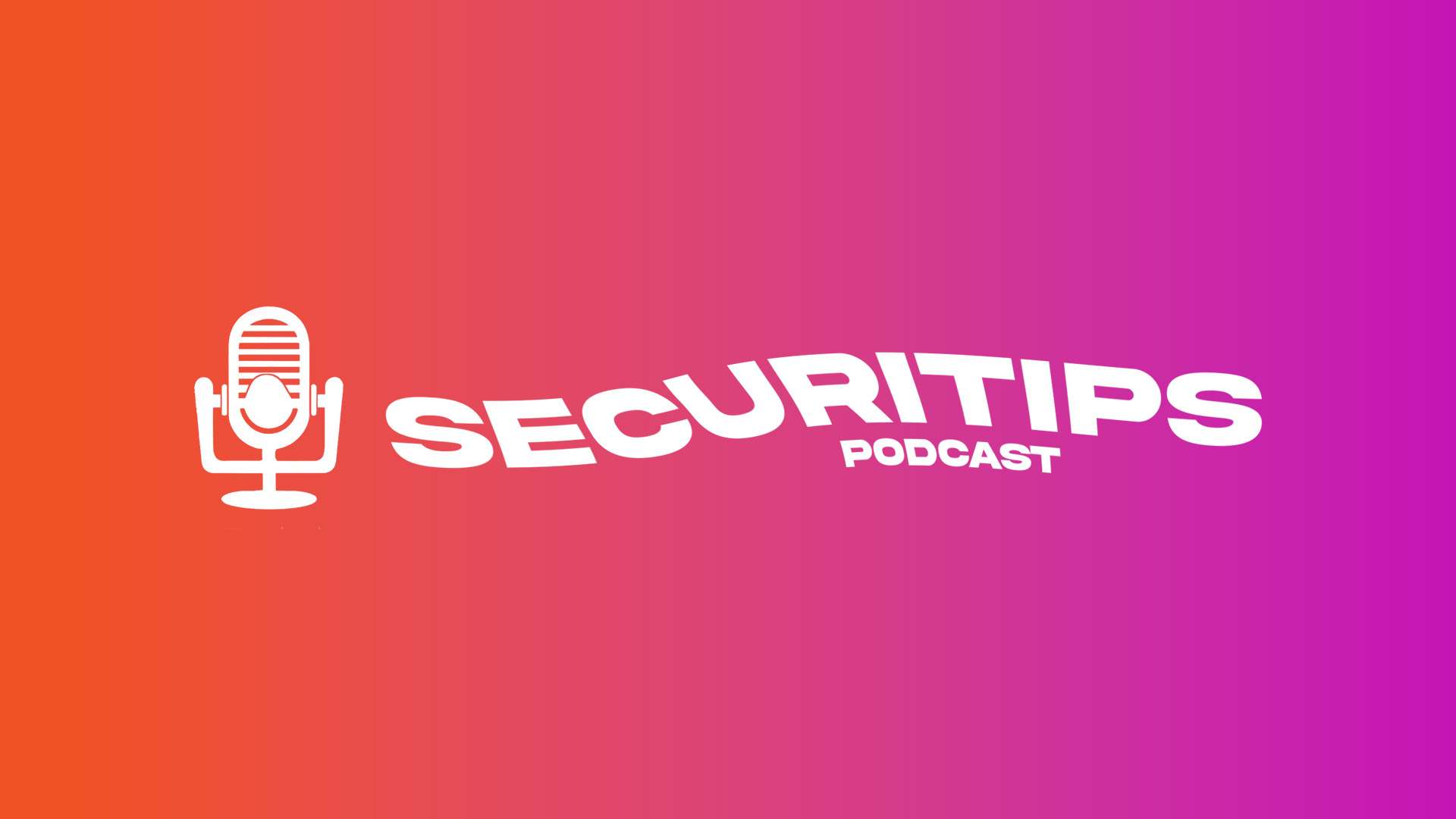 SecuriTips de Podcast